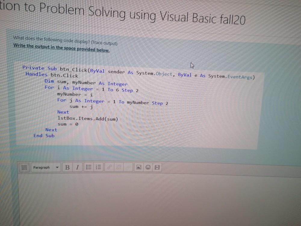 Solved tion to Problem Solving using Visual Basic fall20 | Chegg.com