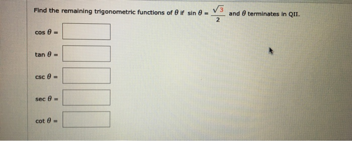 solved-find-the-remaining-trigonometric-functions-of-if-sin-chegg