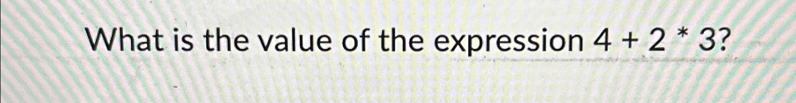 what is the value of the expression 3 52 4