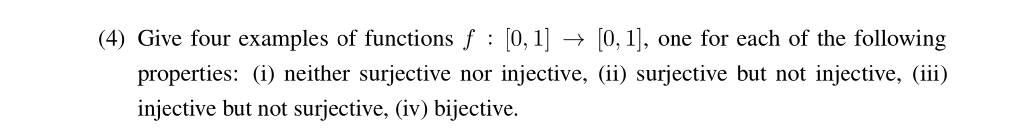 Solved (4) ﻿Give four examples of functions f:[0,1]→[0,1], | Chegg.com