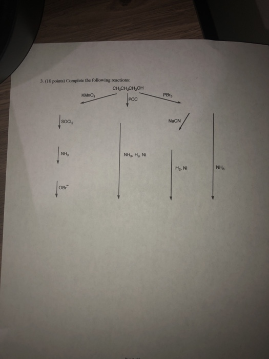 Solved 3.(10 points) Complete the following reactions | Chegg.com