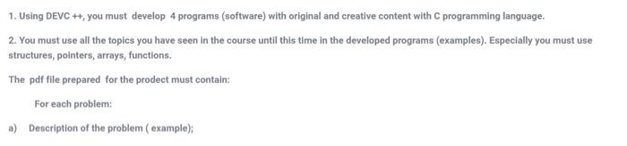 Solved 1. Using DEVC ++, you must develop 4 programs | Chegg.com