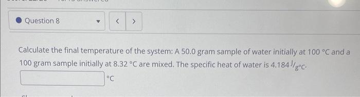 Solved Calculate The Final Temperature Of The System: A 50.0 | Chegg.com