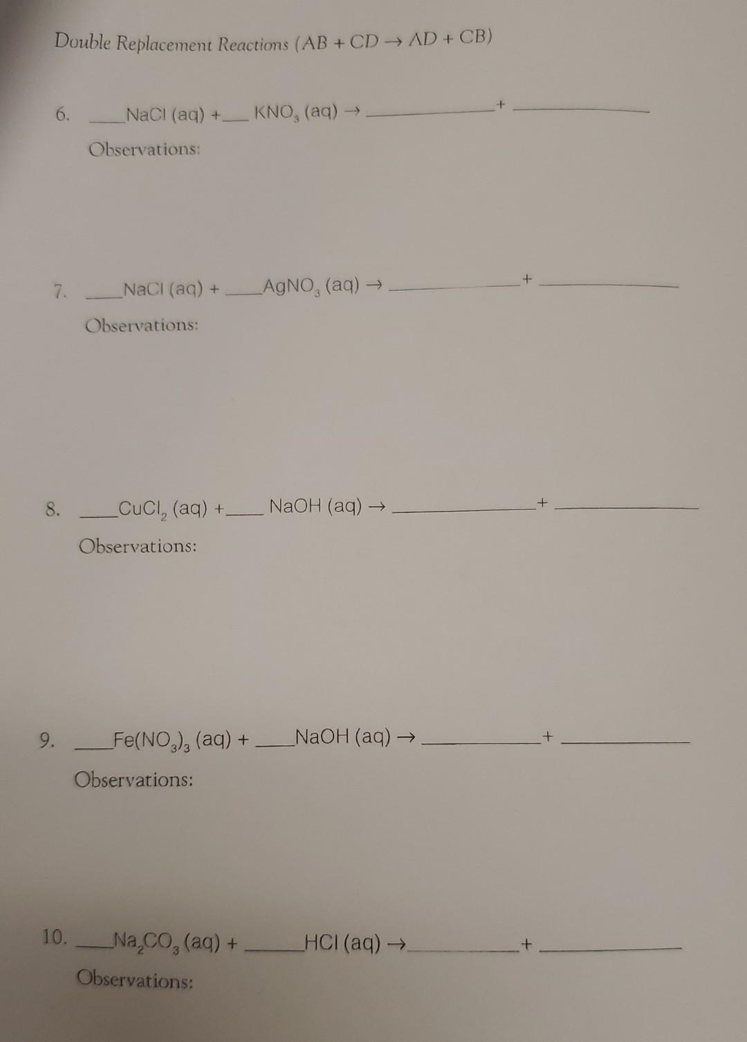 Solved 7. Agno3(aq)→ Observations: 8. ـ−cucl2(aq)+…naoh(aq)→ 