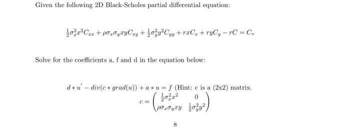 Given the following 2D Black-Scholes partial | Chegg.com