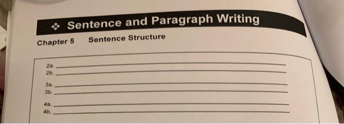 Solved Sentence and Paragraph Writing Chapter 5 Sentence | Chegg.com