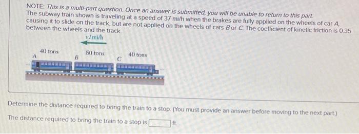 Solved The Subway Train Shown Is Travelling At A Speed Of 37 | Chegg.com