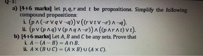 Solved 1. a) [4+6 marks] let p,q,r and t be propositions. | Chegg.com