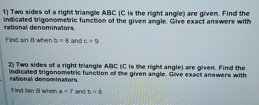 Solved 1) Two sides of a right triangle ABC (C is the right | Chegg.com