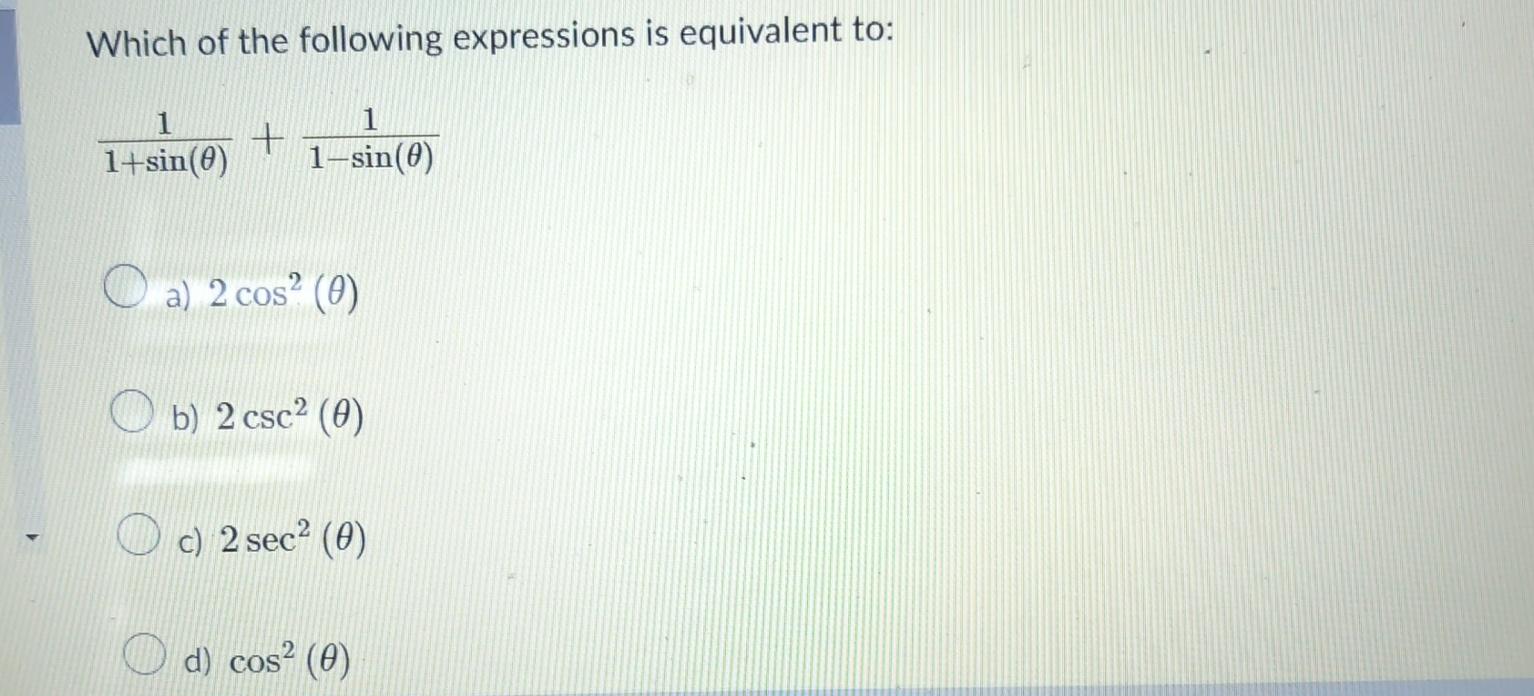 Solved Which of the following expressions is equivalent | Chegg.com