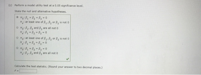 Model Utility Test (c) Perform a model utility test at a 0.05 | Chegg.com