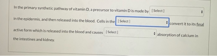 Solved In the primary synthetic pathway of vitamin D, a | Chegg.com