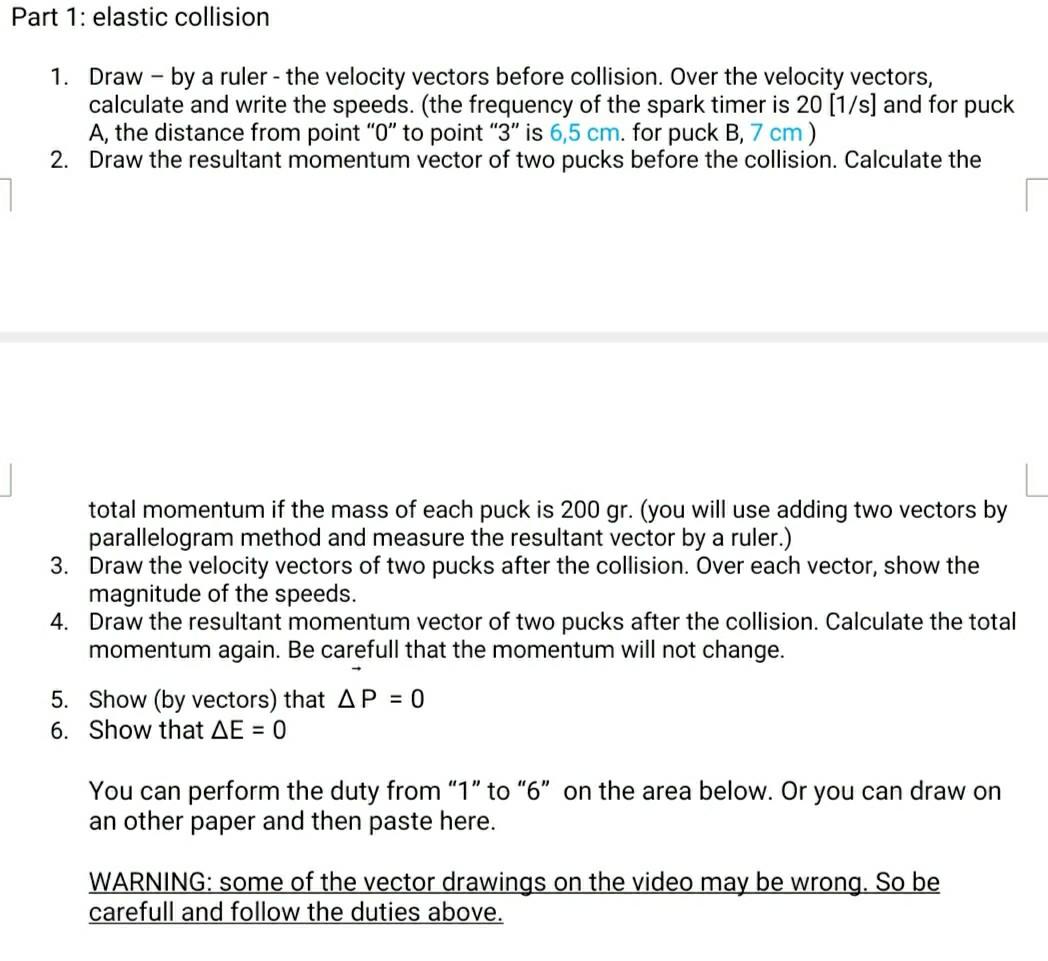 Solved Part 1: elastic collision 1. Draw - by a ruler - the | Chegg.com