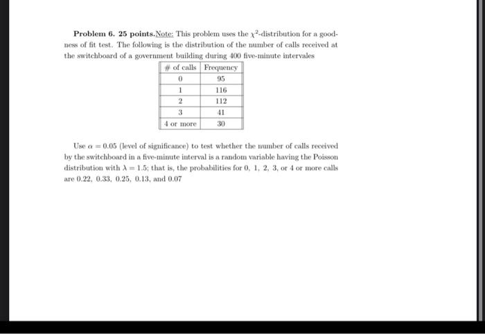 Solved Problem 6. 25 points. Note: This problem uses the | Chegg.com