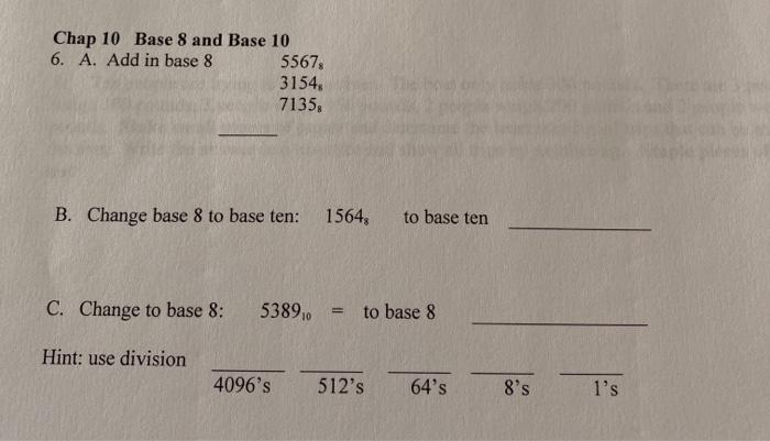 Solved Chap 10 Base 8 and Base 10 6. A. Add in base 8 5567, | Chegg.com