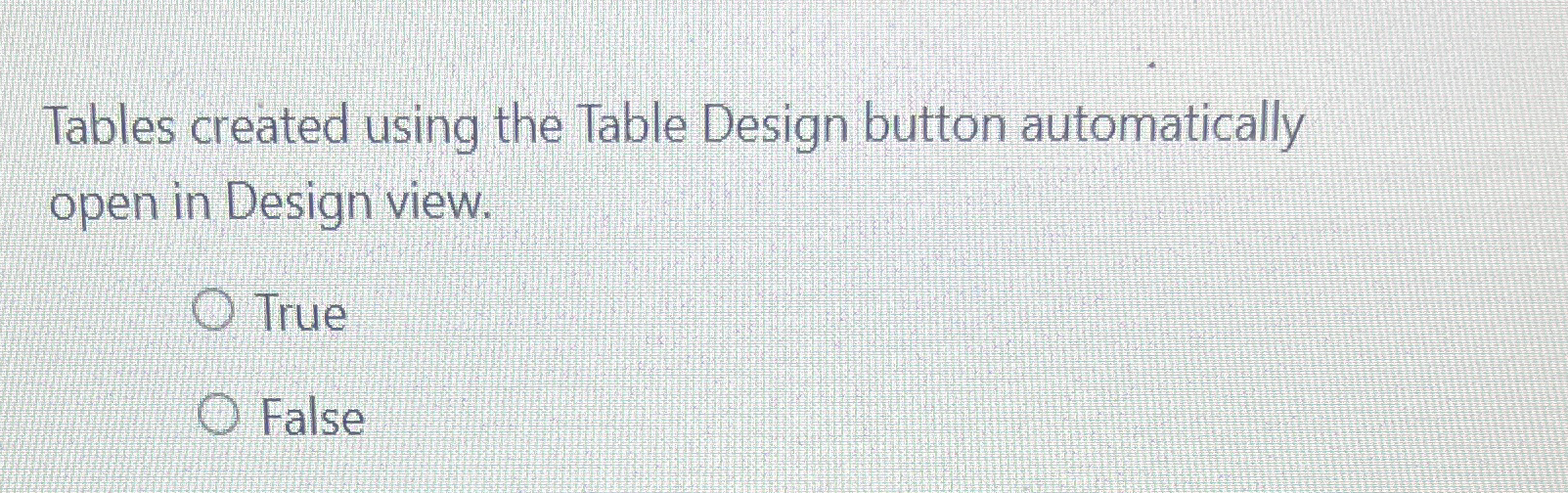 Solved Tables created using the Table Design button