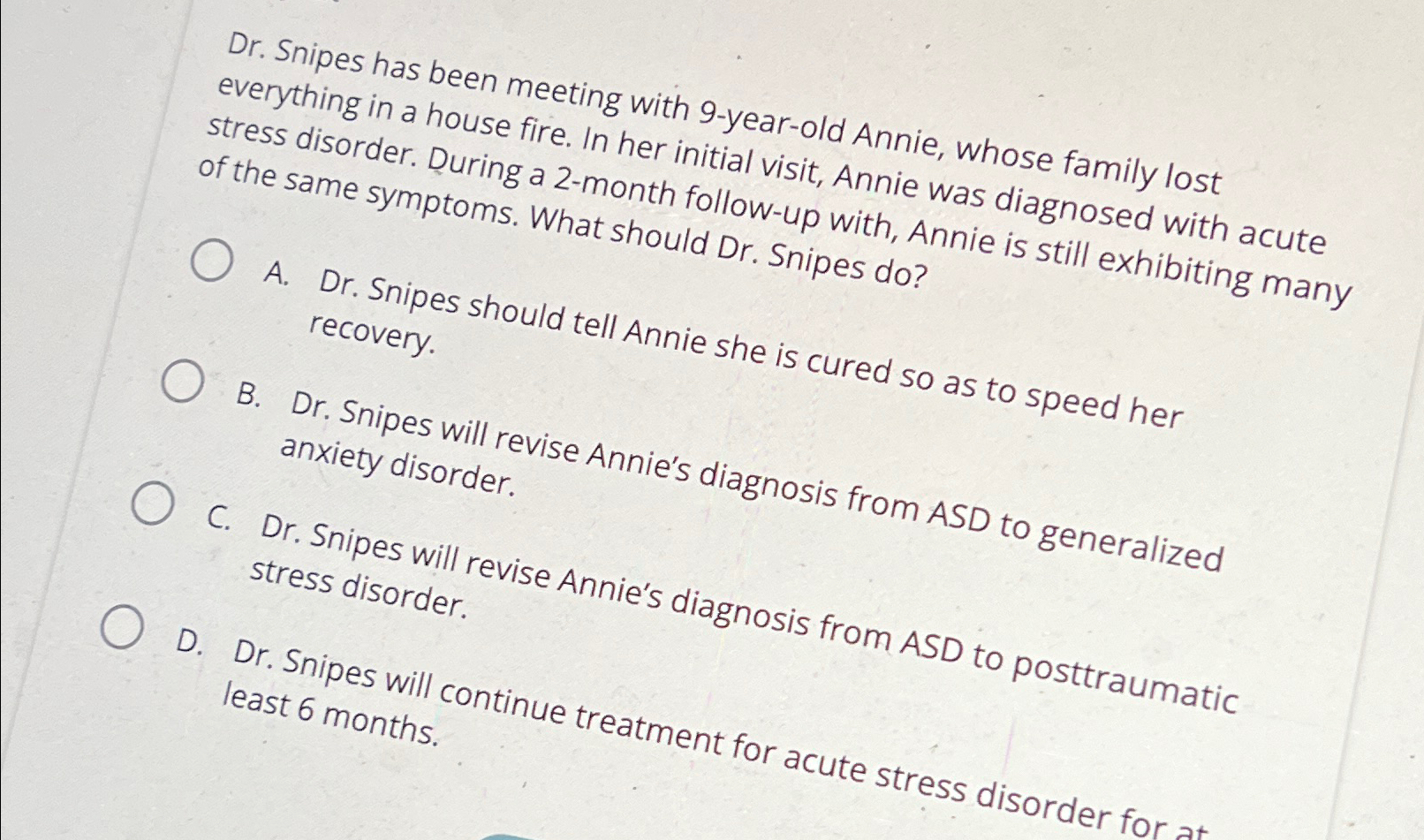 Solved Dr. ﻿Snipes has been meeting with 9-year-old Annie, | Chegg.com