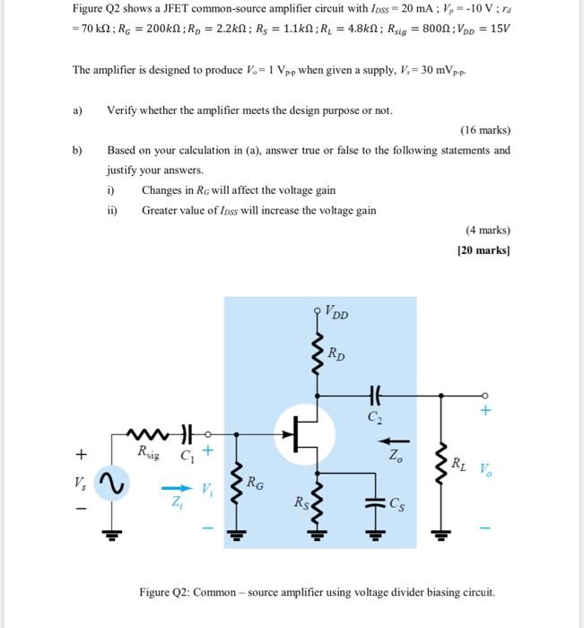 Solved Figure Q2 Shows A Jfet Common Source Amplifier 8201