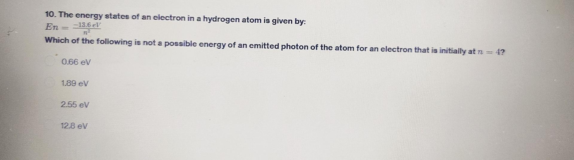 Solved 10. The energy states of an electron in a hydrogen | Chegg.com