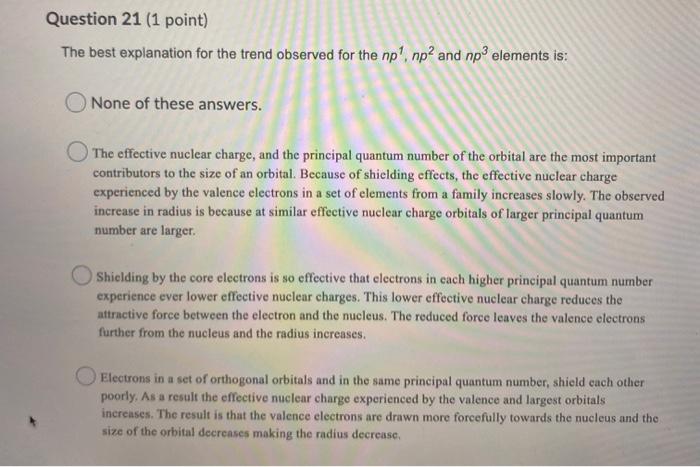 Solved Question 17 (1 point) The best explanation for the | Chegg.com