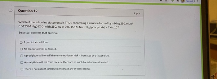 Solved Paused Question 19 2 pts Which of the following | Chegg.com