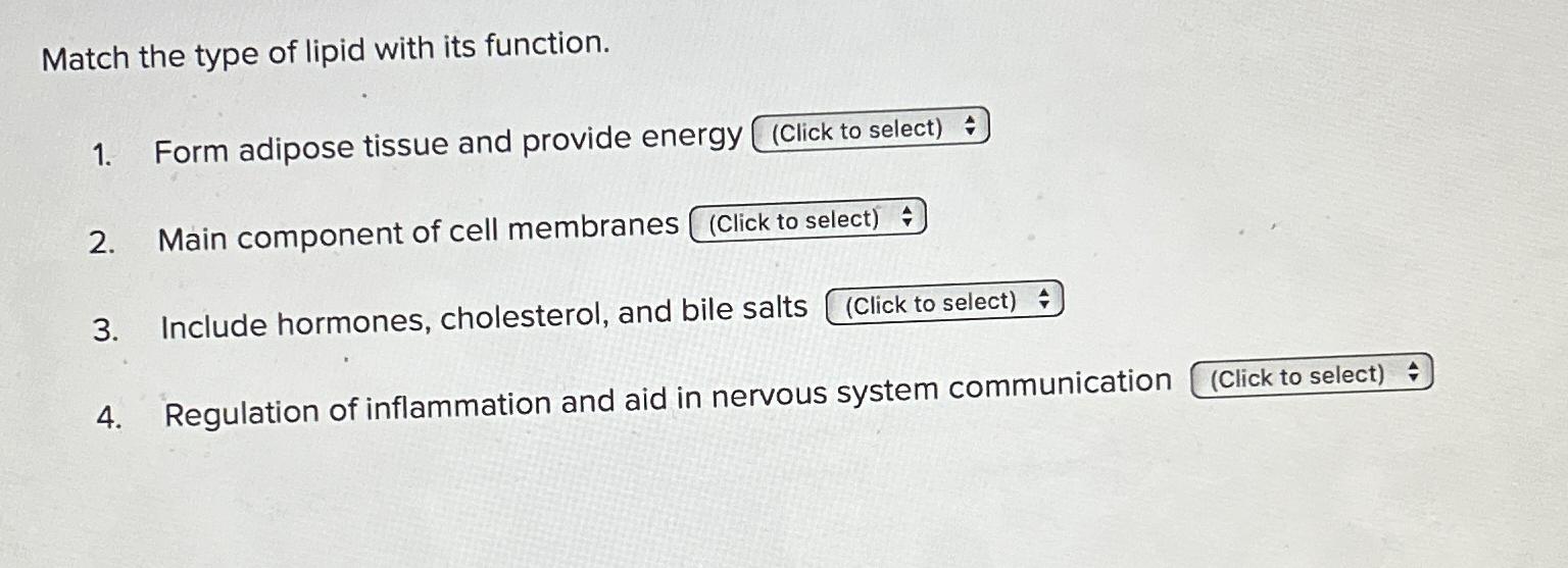 Solved Match the type of lipid with its function.Form | Chegg.com