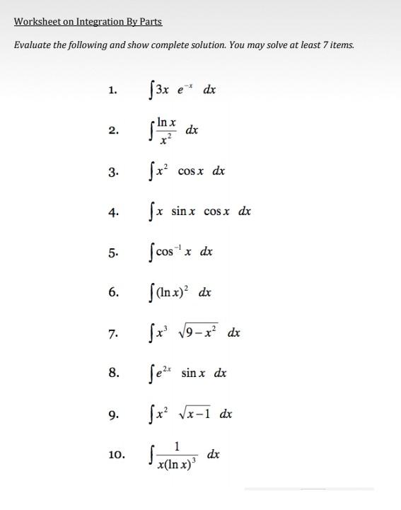 Solved Worksheet on Integration By Parts Evaluate the | Chegg.com