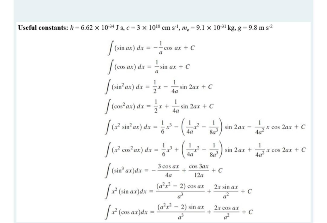 Useful Constants H 6 62 X 10 34 J S C 3 X 1010 Chegg Com