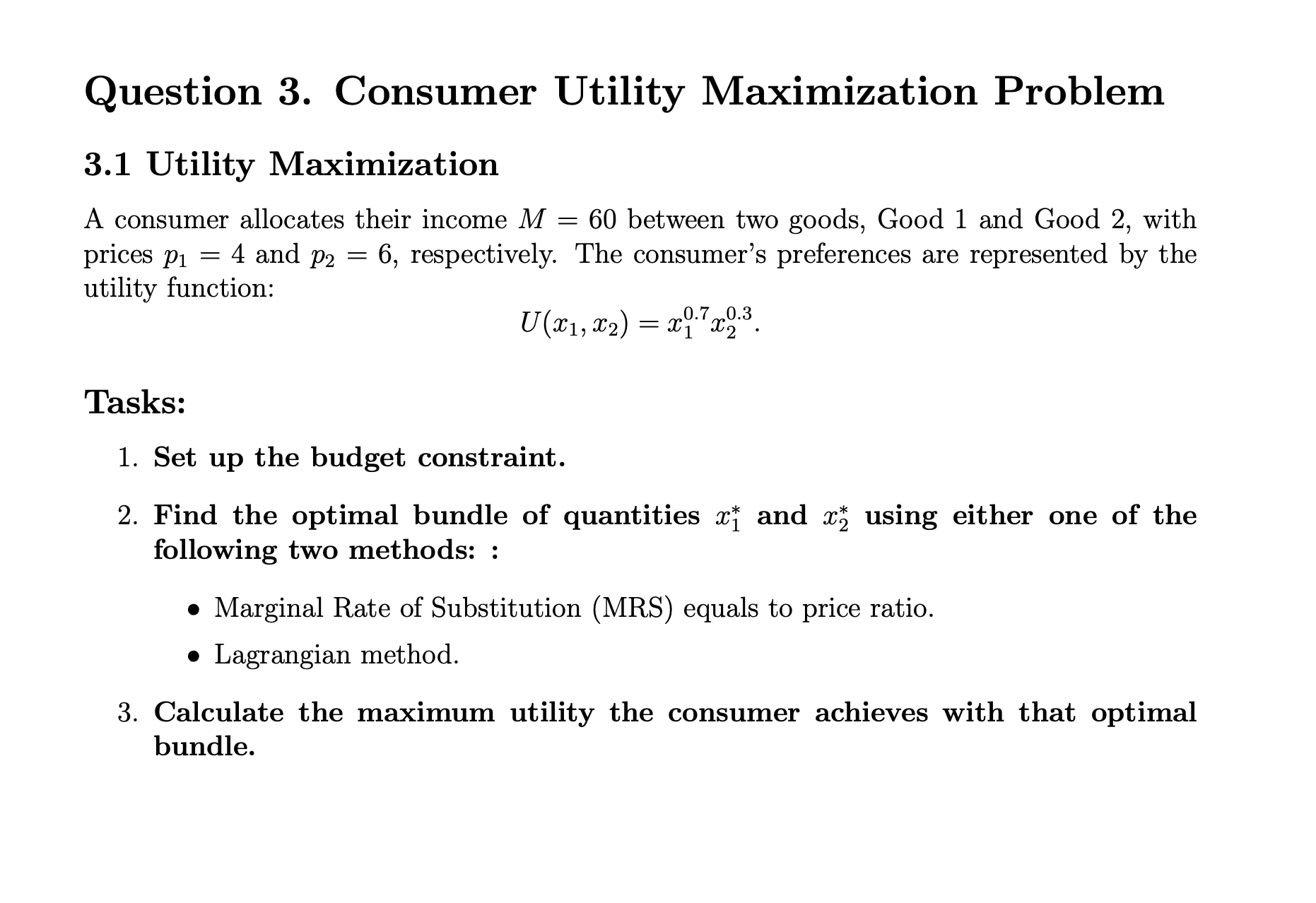 Solved Question 3. ﻿Consumer Utility Maximization Problem3.1 | Chegg.com
