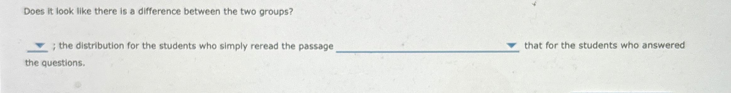 Solved Does it look like there is a difference between the | Chegg.com