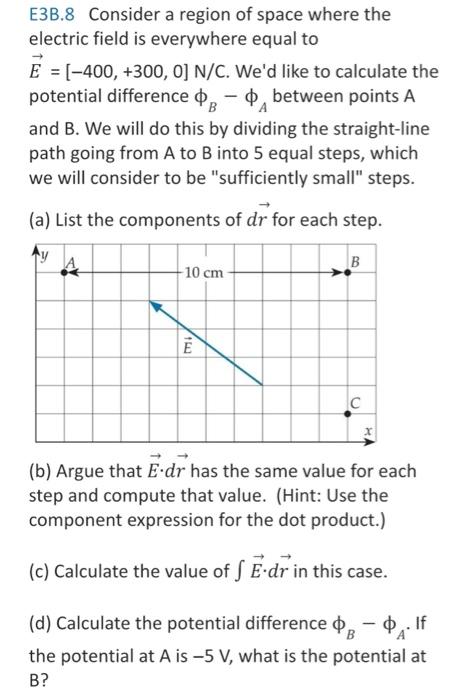 Solved E3B.8 Consider a region of space where the electric | Chegg.com