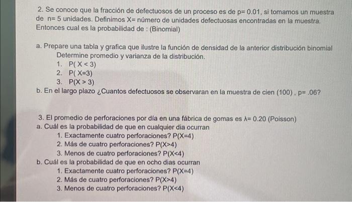 2. Se conoce que la fracción de defectuosos de un proceso es de \( p=0.01 \), si tomamos un muestra de \( n=5 \) unidades. De