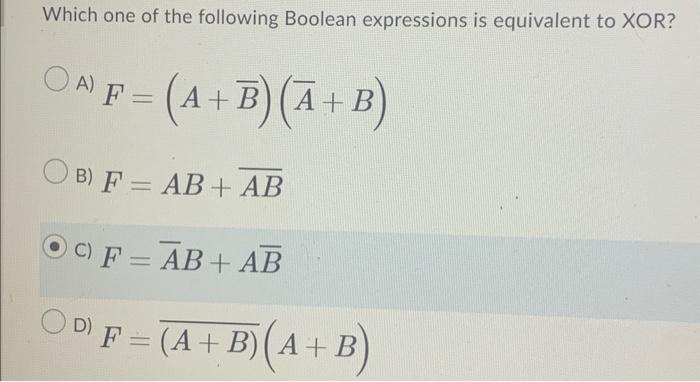 Solved Which One Of The Following Boolean Expressions Is | Chegg.com