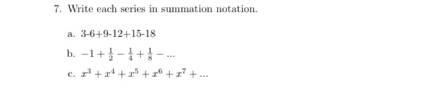 Solved 7. Write each series in summation notation. a. | Chegg.com