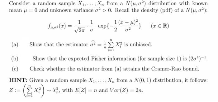 Solved Consider a random sample X1,…,Xn from a N(μ,σ2) | Chegg.com