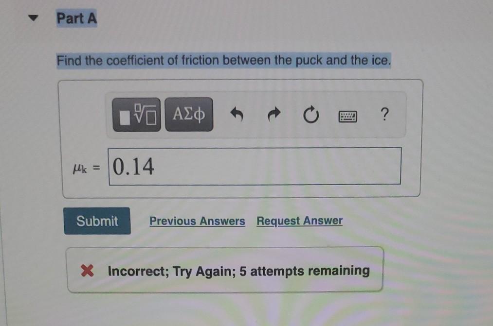 Solved Problem 5.29 Enhanced with Solution A hockey puck