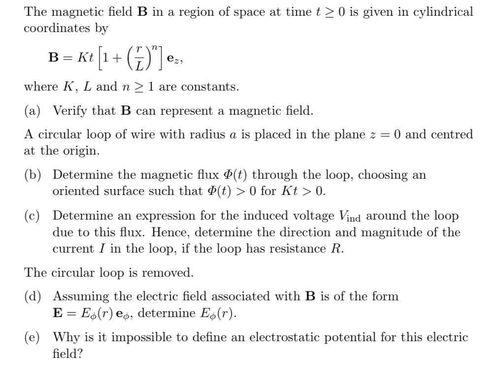 Solved The magnetic field B ﻿in a region of space at time | Chegg.com