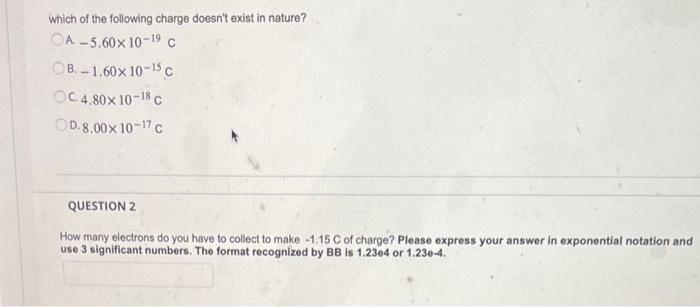 Solved which of the following charge doesn't exist in | Chegg.com