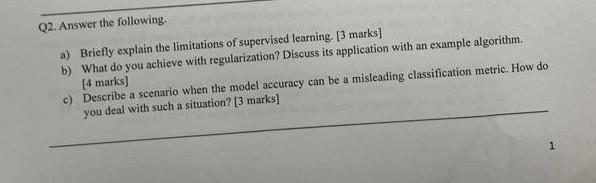 Solved Q2. Answer The Following. A) Briefly Explain The | Chegg.com