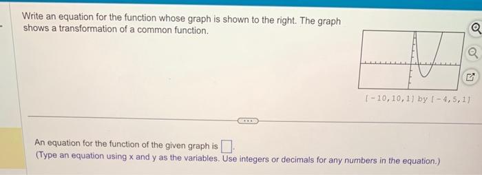 Solved Write an equation for the function whose graph is | Chegg.com