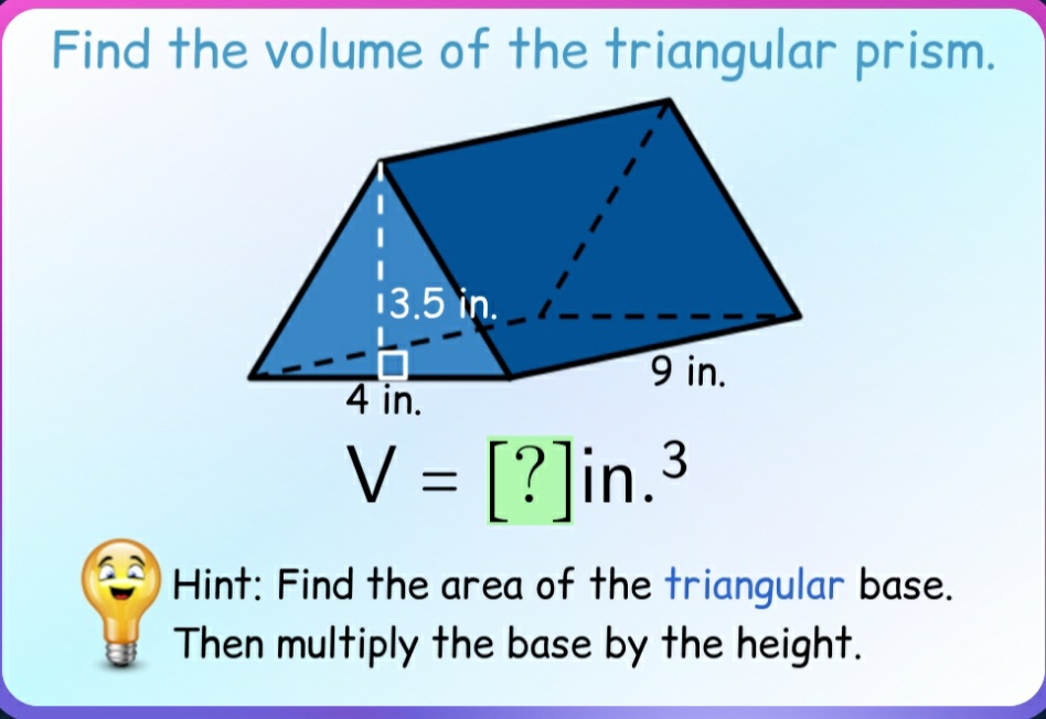 volume of triangular prism given base area and height