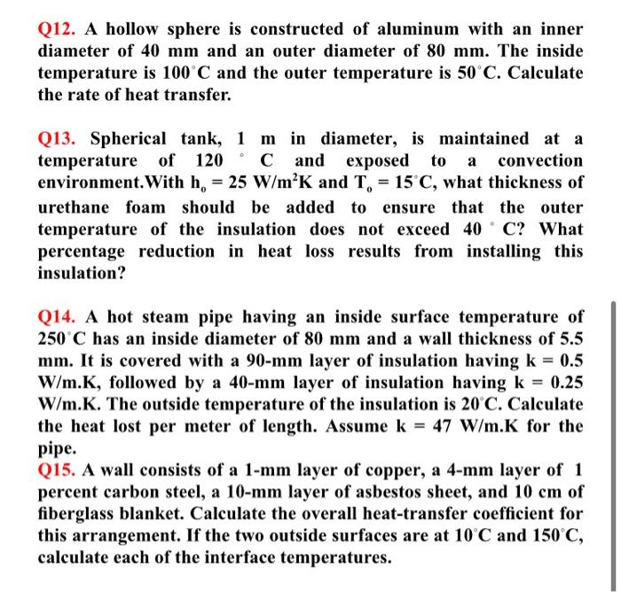 Solved Q12. A hollow sphere is constructed of aluminum with