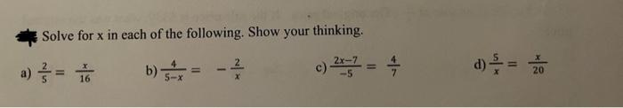 Solved Solve for x in each of the following. Show your | Chegg.com