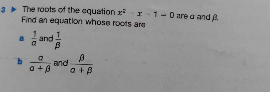 Solved The Roots Of The Equation X2 X 1 0 Are A And β Find Chegg Solved The Roots Of The Equation X2 X 1 0 Are A And β Find Chegg