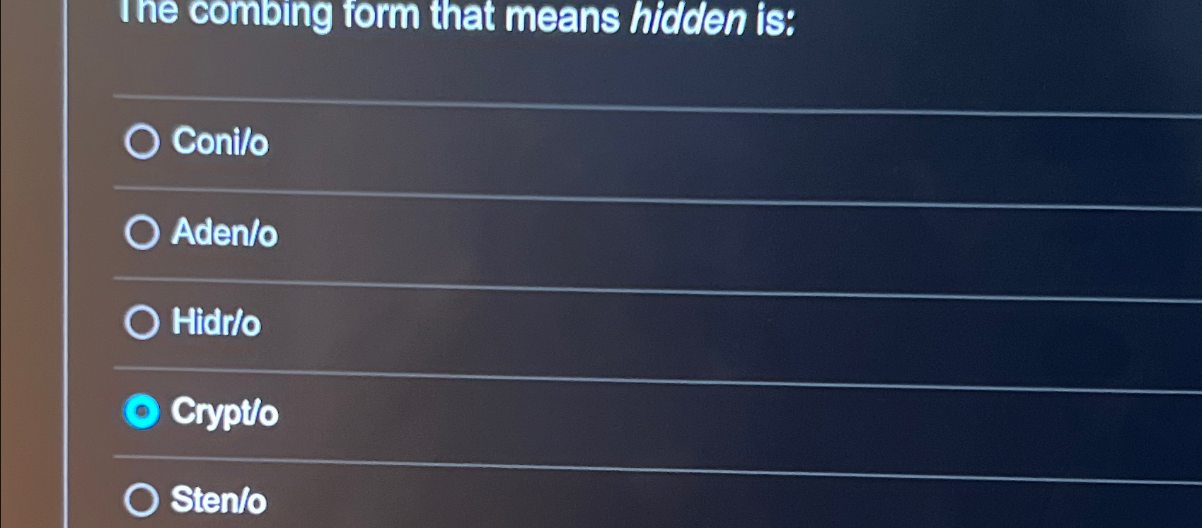 Solved Ine combing form that means hidden | Chegg.com