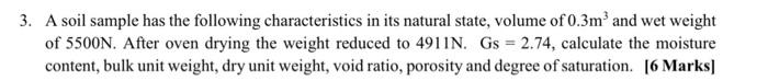 Solved 3. A soil sample has the following characteristics in | Chegg.com