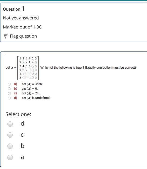 Solved Question 1 Not yet answered Marked out of 1.00 P Flag | Chegg.com