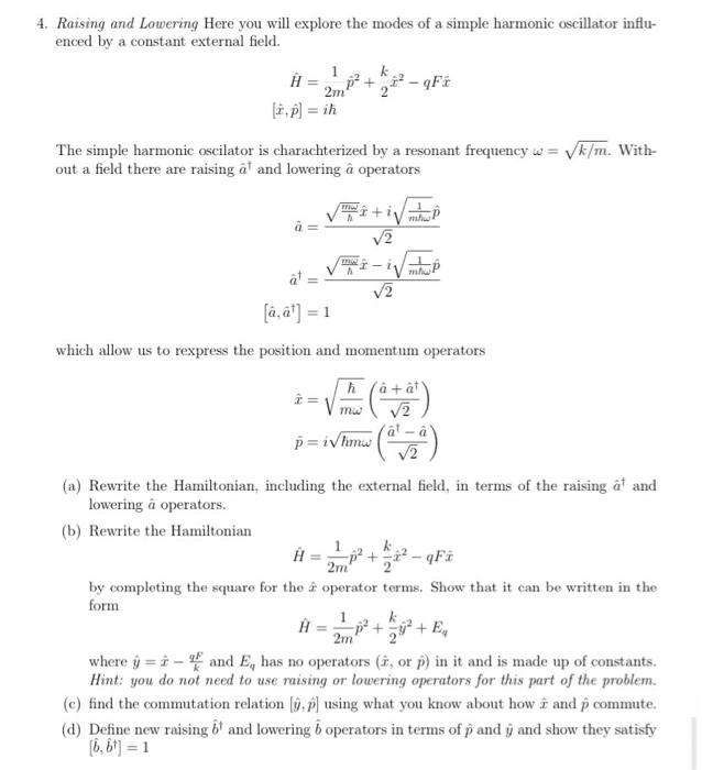 Solved 4. Raising and Lowering Here you will explore the | Chegg.com