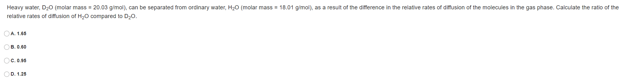 Solved Heavy water, D2O (molar mass = 20.03 ﻿g/mol), ﻿can be | Chegg.com