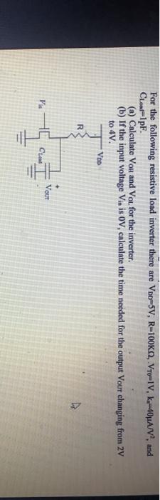 Solved For the following resistive load inverter there are | Chegg.com